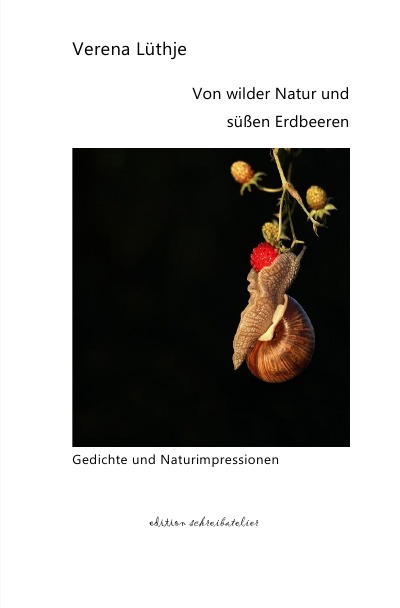 'Cover von Von wilder Natur und süßen Erdbeeren'-Cover