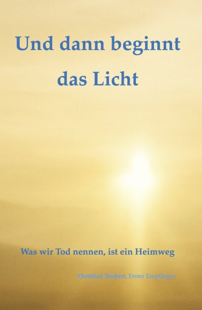 'Cover von Und dann beginnt das Licht.'-Cover
