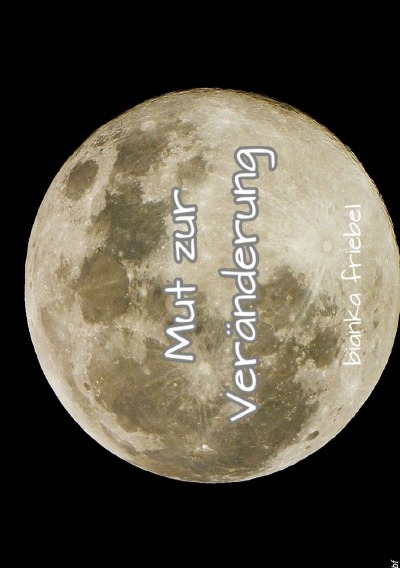 'Cover von Mut zur Veränderung'-Cover