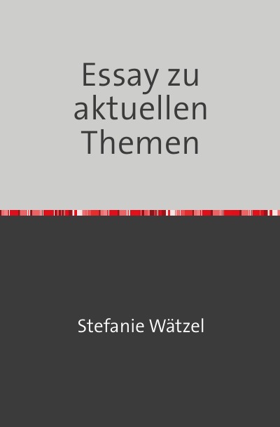 'Cover von Essay zu aktuellen Themen'-Cover