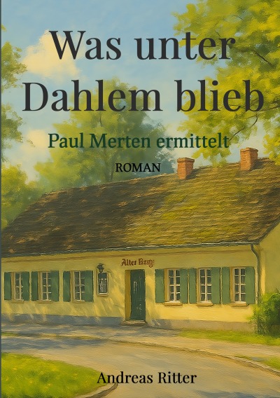 'Cover von Was unter Dahlem blieb'-Cover