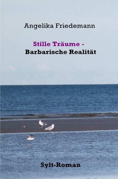 'Cover von Stille Träume Barbarische Realität'-Cover
