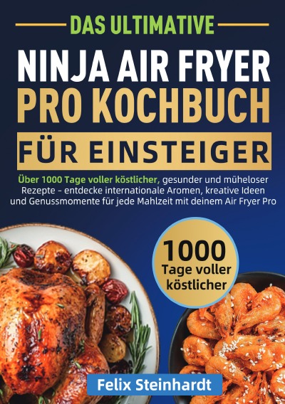 'Cover von Das Ultimative Ninja Air Fryer Pro Kochbuch für Einsteiger'-Cover