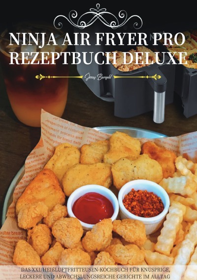 'Cover von Ninja Air Fryer Pro Rezeptbuch Deluxe'-Cover