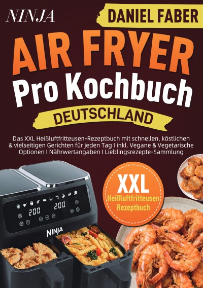 'Cover von Ninja Air Fryer Pro Kochbuch Deutschland'-Cover