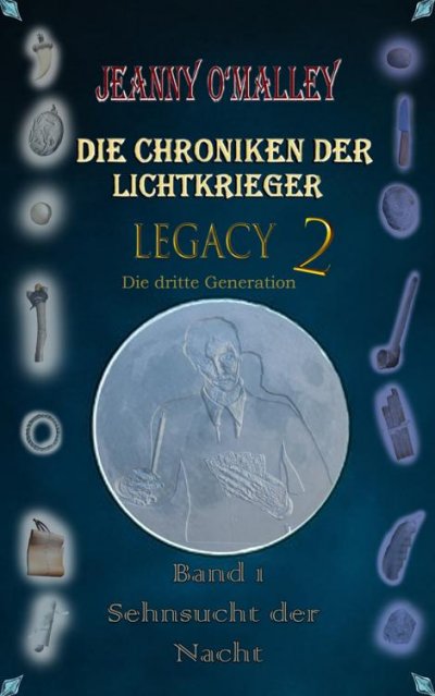 'Cover von Die Chroniken der Lichtkrieger – Legacy 2 – Die dritte Generation'-Cover