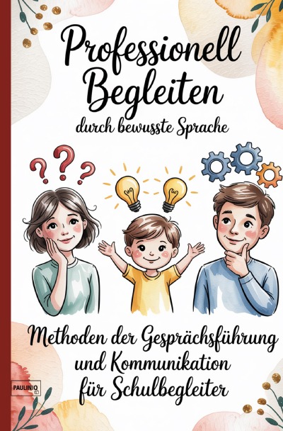 'Cover von Professionell Begleiten durch bewusste Sprache'-Cover
