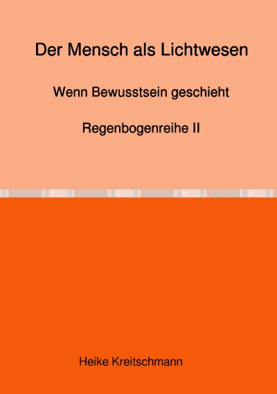 'Cover von Der Mensch als Lichtwesen'-Cover
