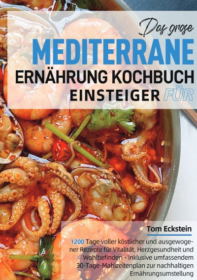 'Cover von Das große Mediterrane Ernährung Kochbuch für Einsteiger'-Cover