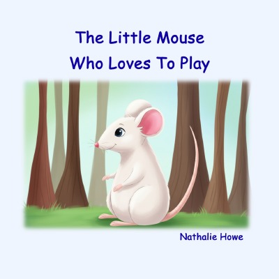 'Cover von The Little Mouse Who Loves To Play'-Cover