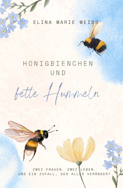 'Cover von Honigbienchen und fette Hummeln'-Cover