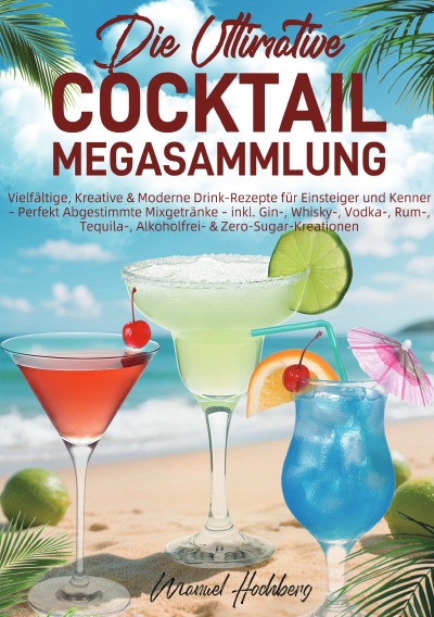 'Cover von Die Ultimative Cocktail-Megasammlung'-Cover