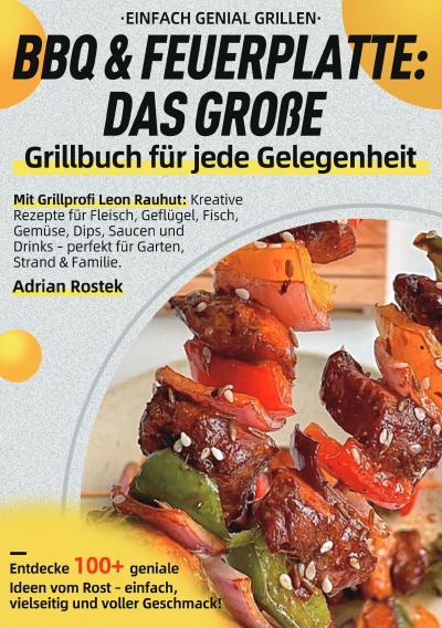 'Cover von Einfach genial Grillen – BBQ & Feuerplatte: Das große Grillbuch für jede Gelegenheit'-Cover
