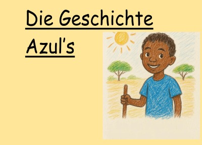 'Cover von Die Geschichte Azul’s'-Cover