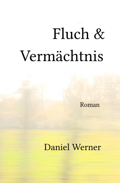 'Cover von Fluch & Vermächtnis'-Cover