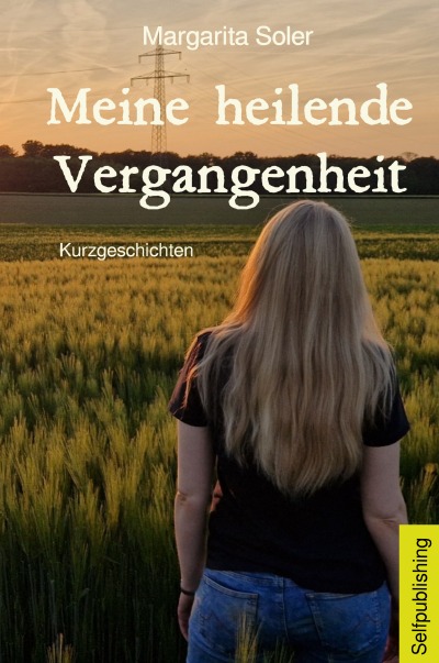'Cover von Meine heilende Vergangenheit'-Cover