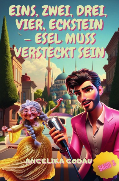 'Cover von Eins, zwei, drei, vier Eckstein, Esel muss versteckt sein'-Cover