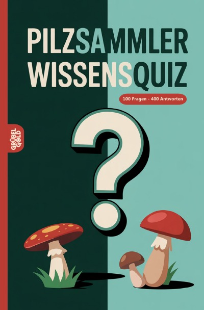'Cover von Pilzsammler Wissensquiz'-Cover