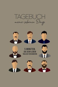 ebuch Meiner Schonen Dinge Gentleman 5 Minuten Die Dein Leben lich Verandern Oder Notizen Fur Das Kleine Und Grosse Gluck Robert Riedl Hardcover Epubli