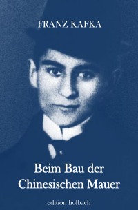 Franz Kafka Der Bau