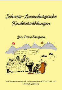 Schweiz Luxemburgische Kindergeschichten Ives Bourgnon Epub Epubli