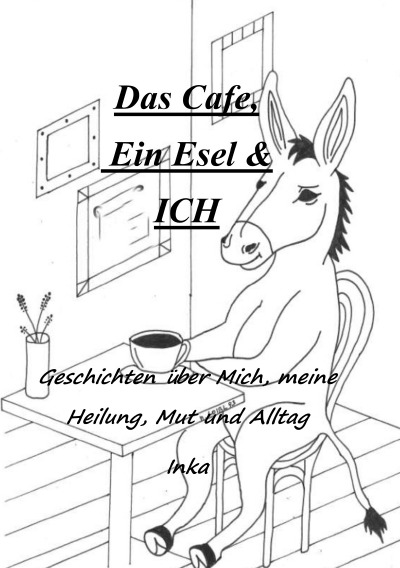 'Cover von Das Cafe, Ein Esel & Ich'-Cover