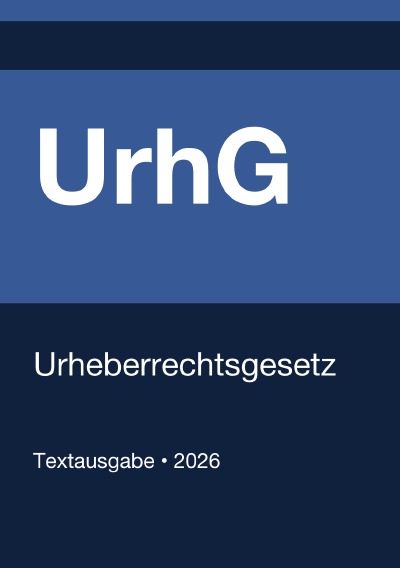 'Cover von UrhG – Urheberrechtsgesetz (Deutschland) 2026'-Cover