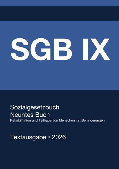 'Cover von SGB IX – Sozialgesetzbuch Neuntes Buch – Rehabilitation und Teilhabe von Menschen mit Behinderungen – (Deutschland) 2026'-Cover