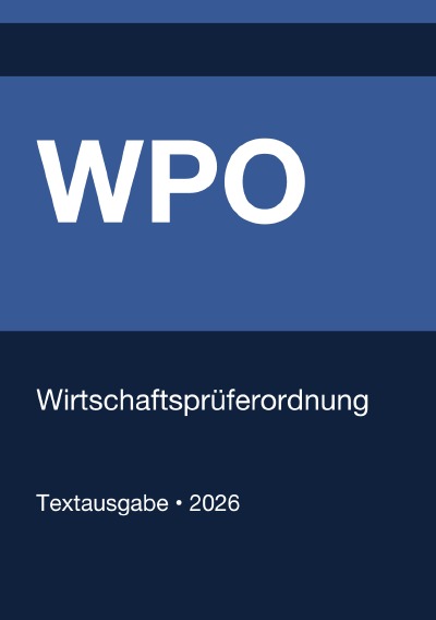'Cover von WPO – Wirtschaftsprüferordnung (Deutschland) 2026'-Cover