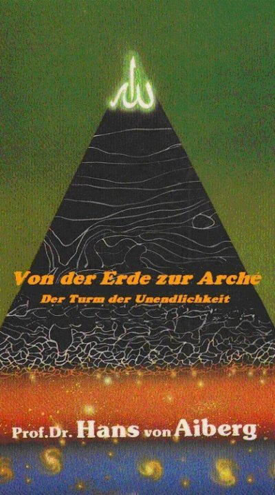 'Cover von Von der Erde zur Arché – Der Turm der Unendlichkeit, Teil 1'-Cover