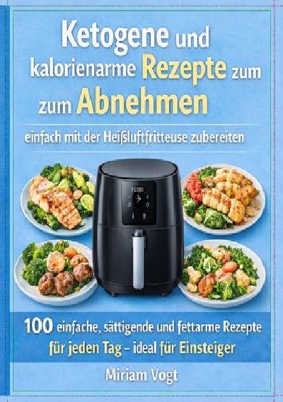 'Cover von Keto & Abnehmen mit der Heißluftfritteuse'-Cover