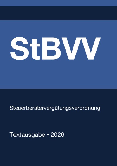 'Cover von StBVV – Steuerberatervergütungsverordnung (Deutschland) 2026'-Cover