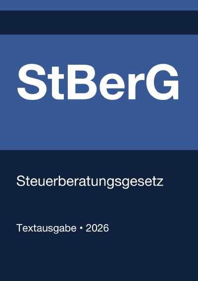 'Cover von StBerG – Steuerberatungsgesetz (Deutschland) 2026'-Cover