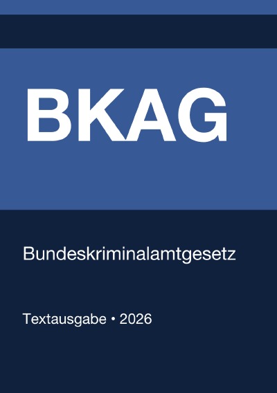 'Cover von BKAG – Bundeskriminalamtgesetz (Deutschland) 2026'-Cover