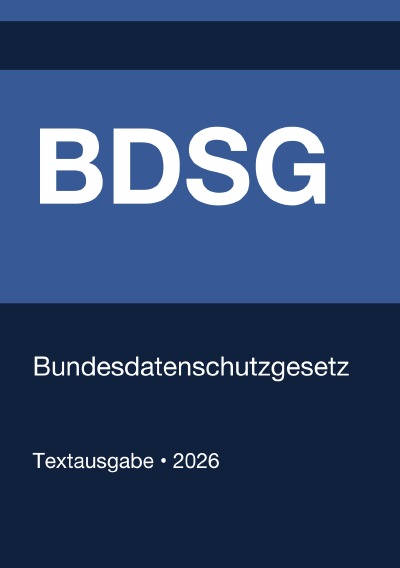 'Cover von BDSG – Bundesdatenschutzgesetz (Deutschland) 2026'-Cover