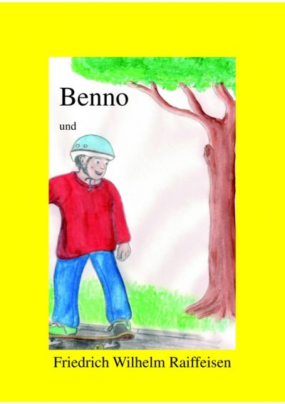 'Benno und Friedrich Wilhelm Raiffeisen'-Cover