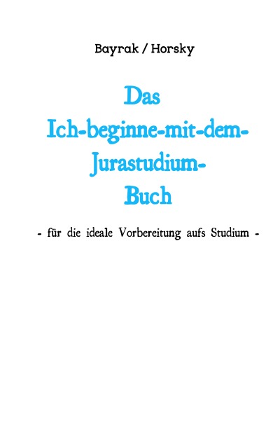 'Cover von Das Ich-beginne-mit-dem-Jurastudium-Buch'-Cover