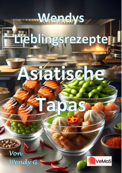 'Cover von Wendys Lieblingsrezepte – Asiatische Tapas'-Cover