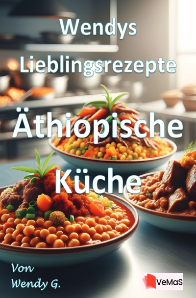 'Cover von Wendys Lieblingsrezepte – Äthiopische Küche'-Cover