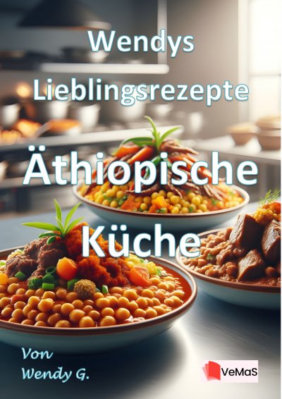 'Cover von Wendys Lieblingsrezepte – Äthiopische Küche'-Cover