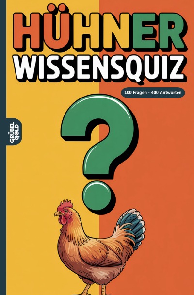 'Cover von Hühner Wissensquiz'-Cover