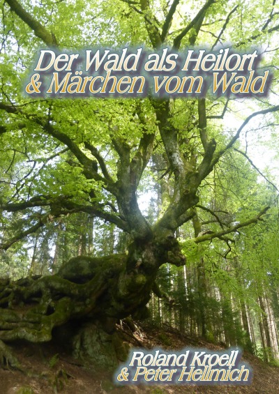 'Cover von Der Wald als Heilort & Märchen vom Wald'-Cover