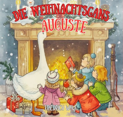 'Cover von Die Weihnachtsgans Auguste'-Cover