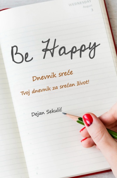 'Cover von Be Happy – Dnevnik sreće!'-Cover
