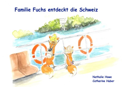 'Cover von Familie Fuchs entdeckt die Schweiz'-Cover