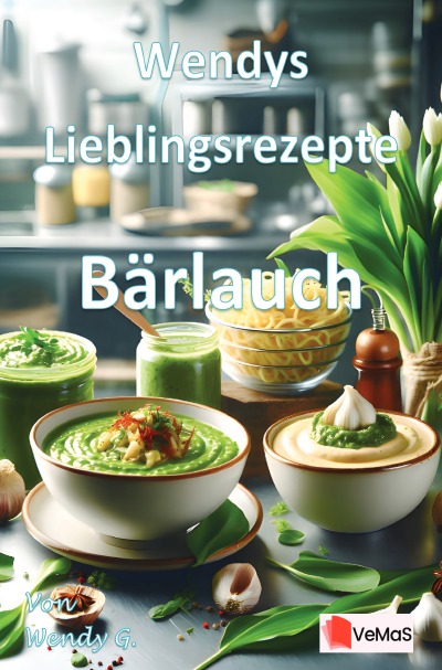 'Cover von Wendys Lieblingsrezepte – Bärlauch'-Cover