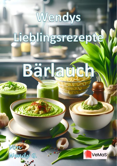'Cover von Wendys Lieblingsrezepte – Bärlauch'-Cover