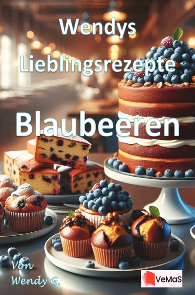 'Cover von Wendys Lieblingsrezepte – Blaubeeren'-Cover