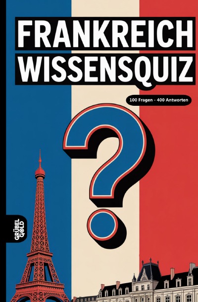 'Cover von Frankreich Wissensquiz'-Cover