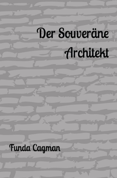 'Cover von Der Souveräne Architekt'-Cover